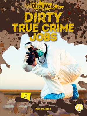 cover image of Dirty True Crime Jobs